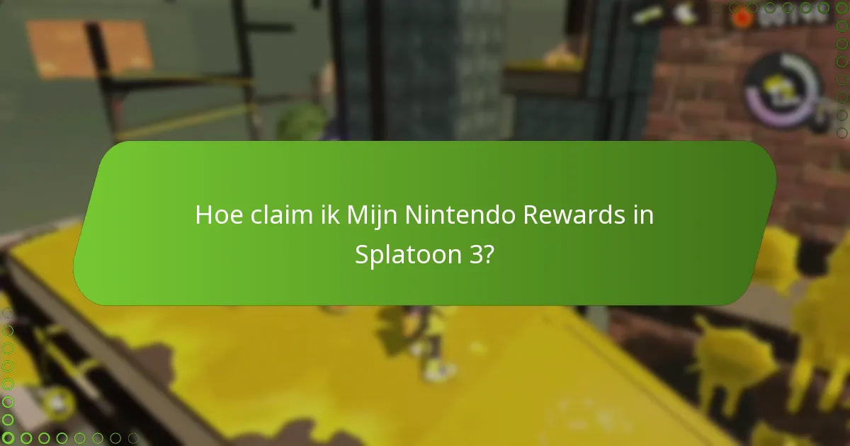 Hoe claim ik Mijn Nintendo Rewards in Splatoon 3?