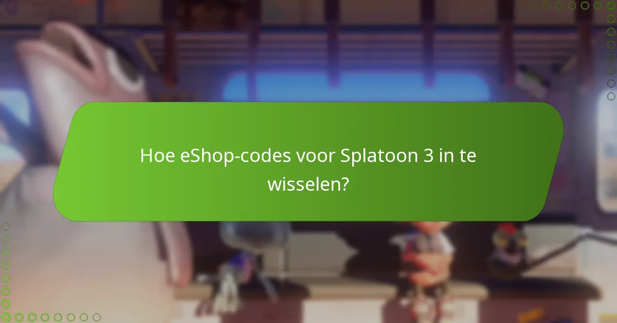 Welke seizoensgebonden aanbiedingen zijn er voor Splatoon 3?
