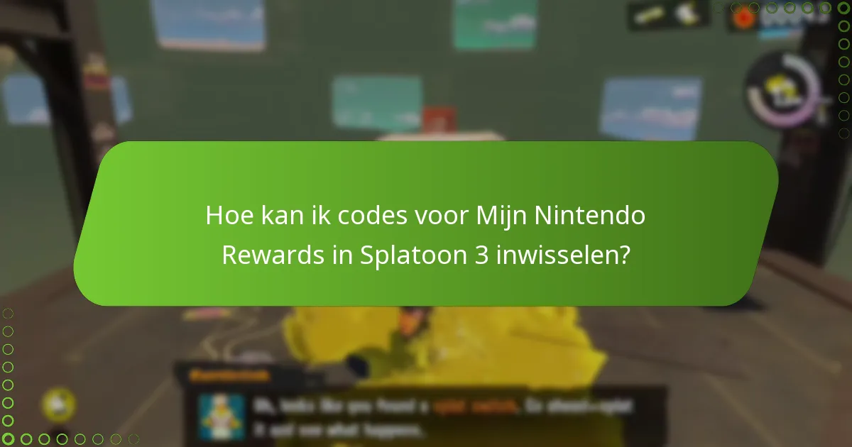 Hoe kan ik codes voor Mijn Nintendo Rewards in Splatoon 3 inwisselen?
