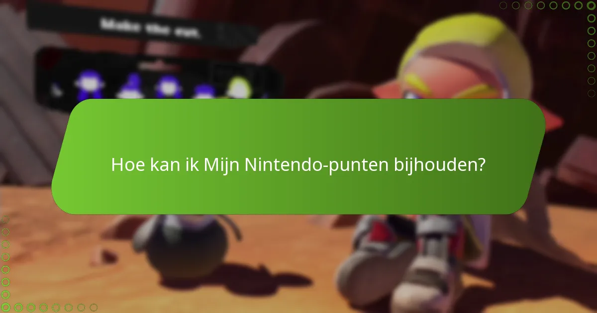 Hoe kan ik Mijn Nintendo-punten verdienen in Splatoon 3?