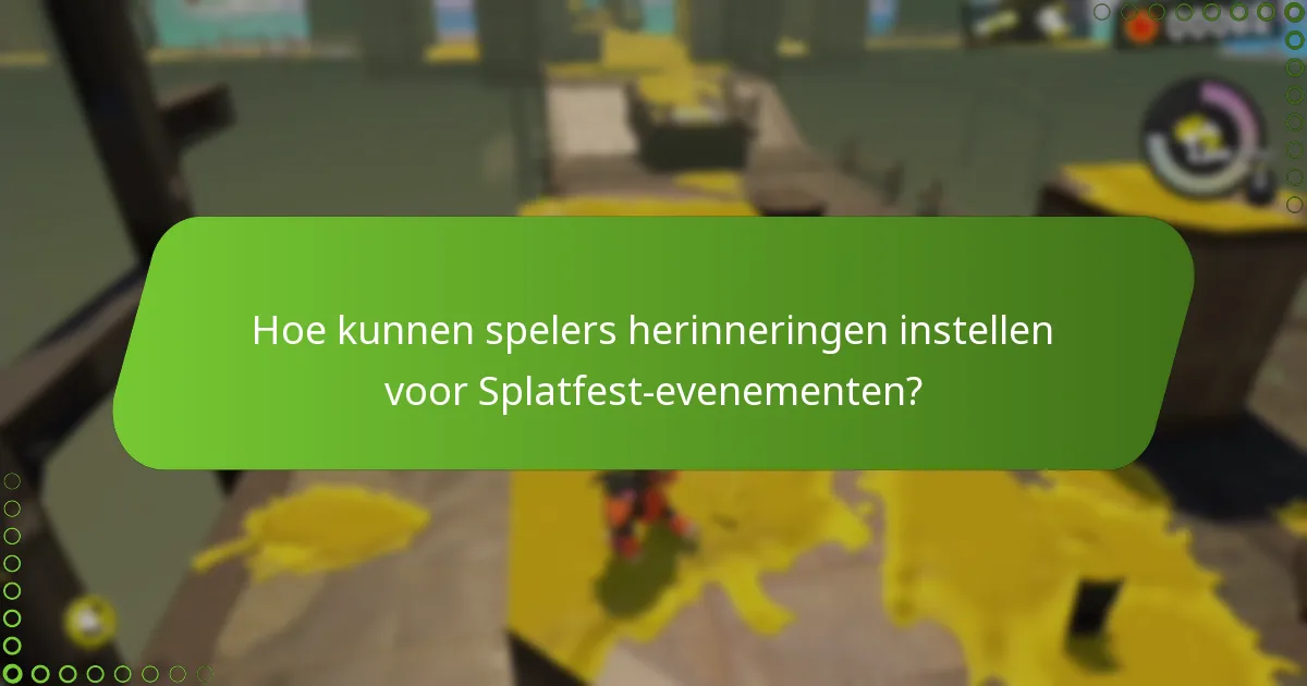 Wanneer kunnen spelers beloningen claimen tijdens Splatfest?