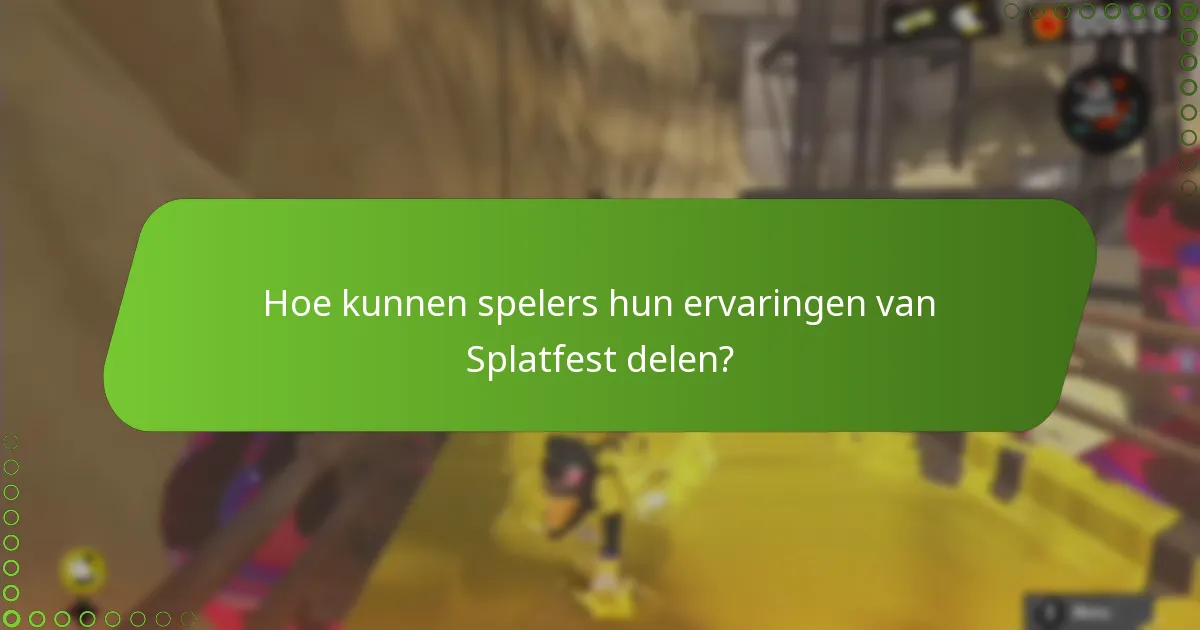 Welke feedback heeft de gemeenschap gegeven over Splatfest?
