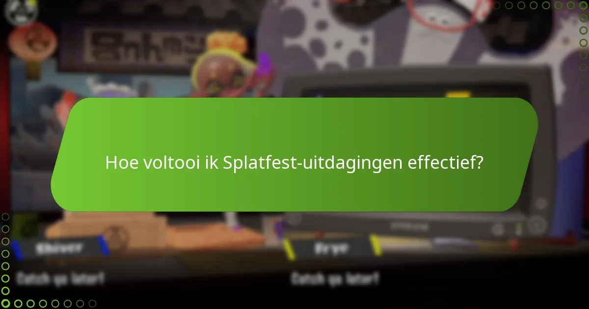 Welke beloningen kan ik verdienen met Splatfest-uitdagingen?