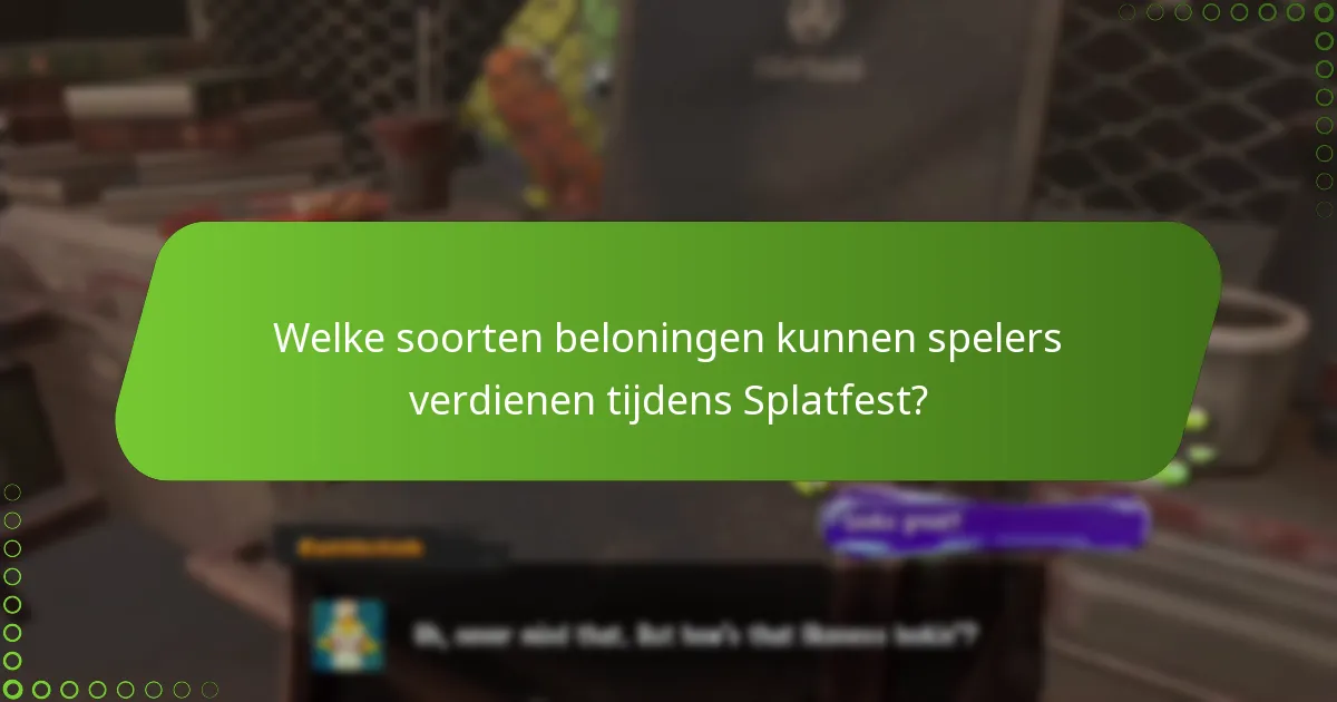 Hoe verhouden Splatfest-beloningen zich tot eerdere evenementen?